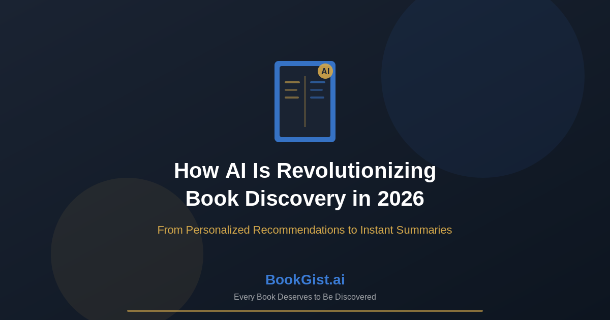 How AI Is Revolutionizing Book Discovery in 2026: A Complete Guide